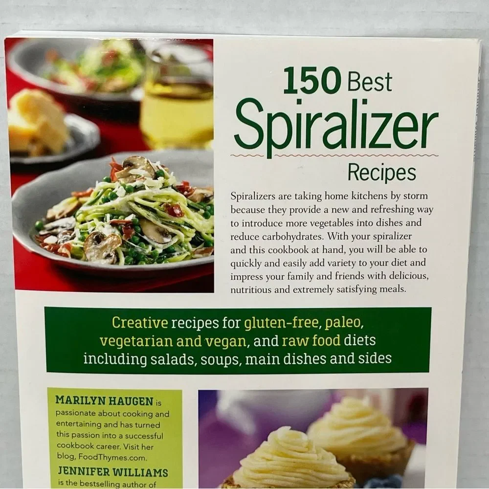 150 Best Spiralizer Recipes by Marilyn Haugen & Jennifer Williams Vegetable Dish